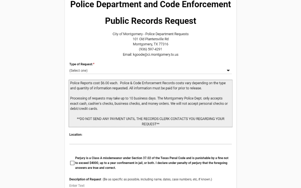 A screenshot of the Public Records Request form for the City of Montgomery Police Department and Code Enforcement, providing the department's address, contact information, type of request selection, cost details, processing time, payment instructions, a section for location details, and a warning about perjury under the Texas Penal Code.